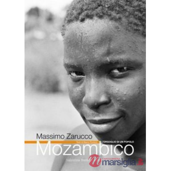 Mozambico. L'orgoglio di un popolo