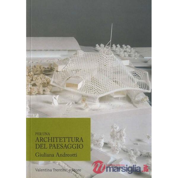 Per una architettura del paesaggio