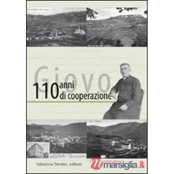 Giovo, 110 anni di cooperazione
