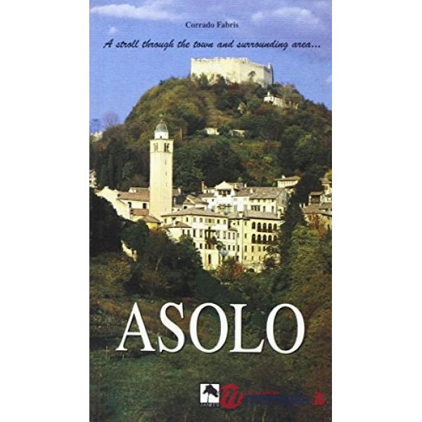 Asolo... Strolling through the town... And surrounding area