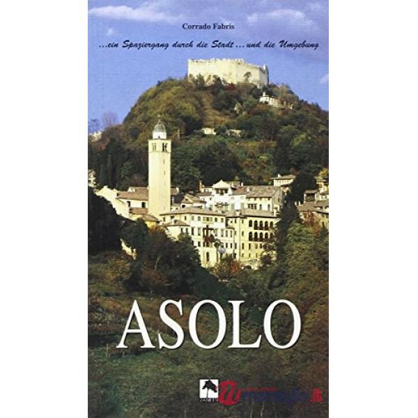 Asolo... Ein Spaziergang durch die Stadt... Und die Umgebung