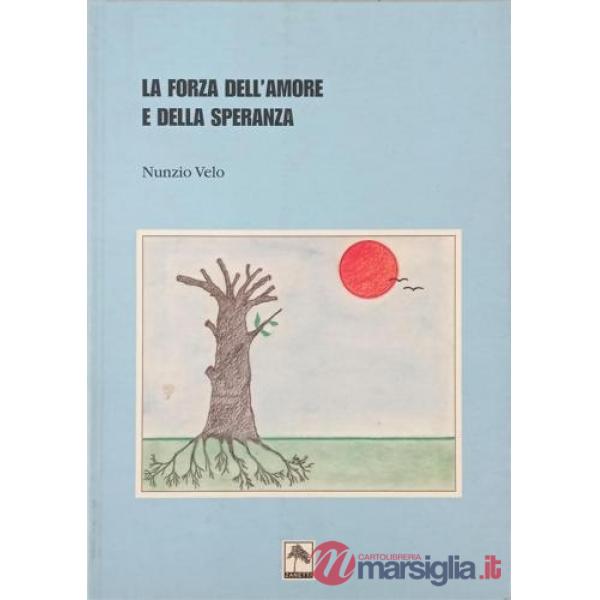 La forza dell'amore e della speranza
