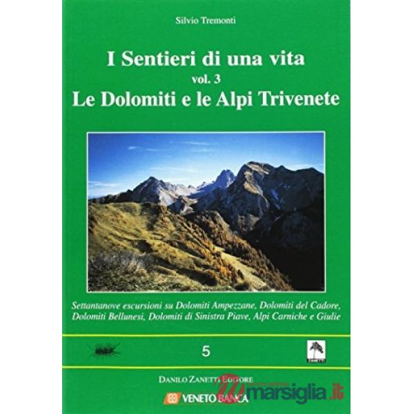 I sentieri di una vita