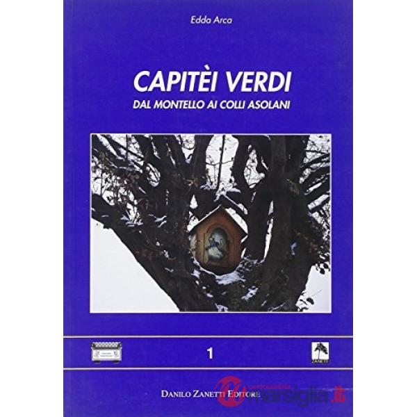 Capitei verdi dal Montello ai colli asolani