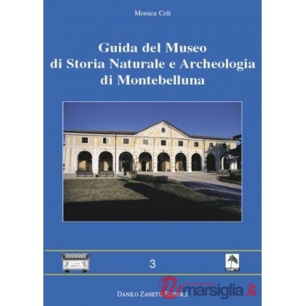 Guida del Museo di storia naturale e archeologia di Montebelluna