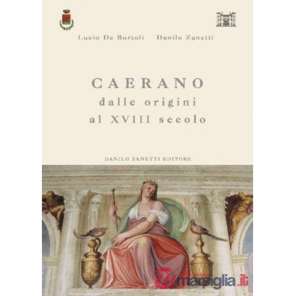 Caerano dalle origini al XVIII secolo