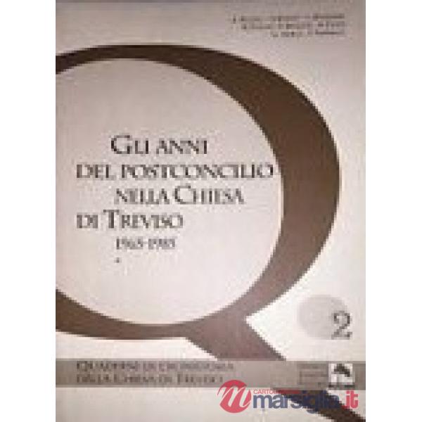Gli anni del postconcilio nella chiesa di Treviso 1965-1985