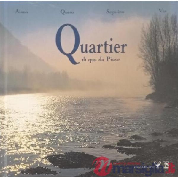 Quartier di qua da Piave. Alano, Quero, Segusino, Vas