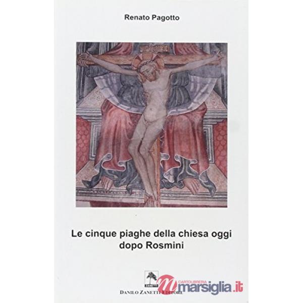 Cinque piaghe della Chiesa dopo Rosmini (Le)