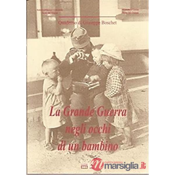 La grande guerra negli occhi di un bambino