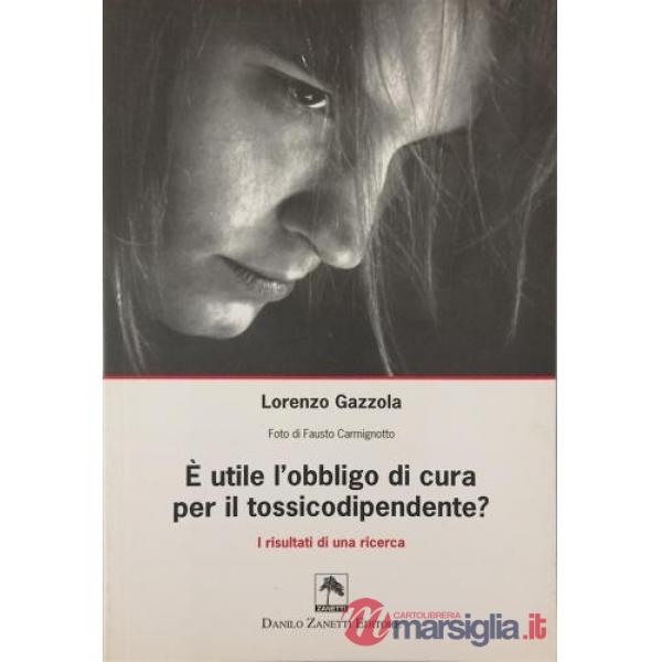 È utile l'obbligo di cura per il tossicodipendente? I risultati di una ricerca