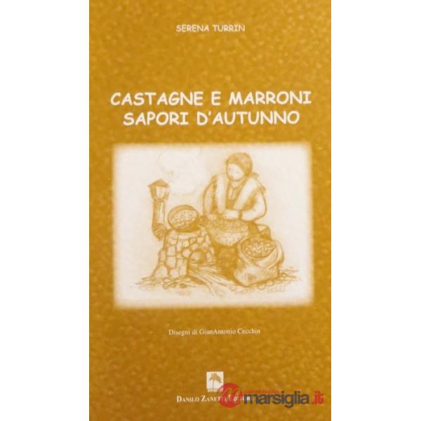 Castagne e marroni sapori d'autunno