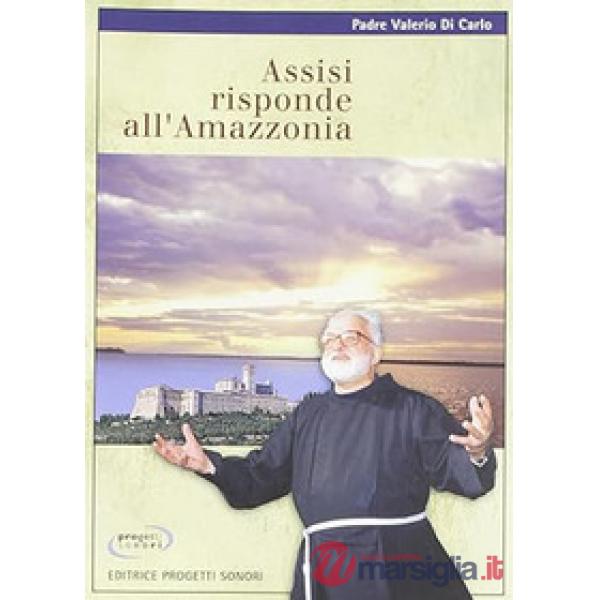 Assisi risponde all'Amazzonia
