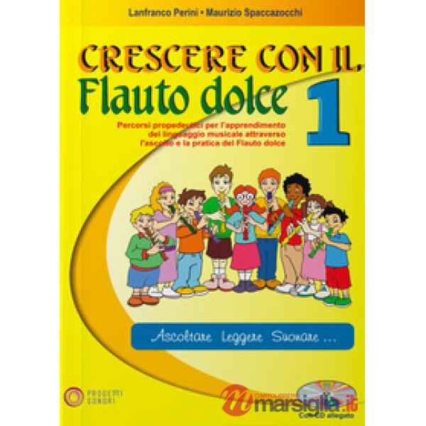 CRESCERE CON IL FLAUTO DOLCE 1 + CD