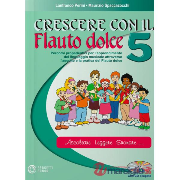 Crescere con il flauto dolce. Con CD Audio. Vol. 5