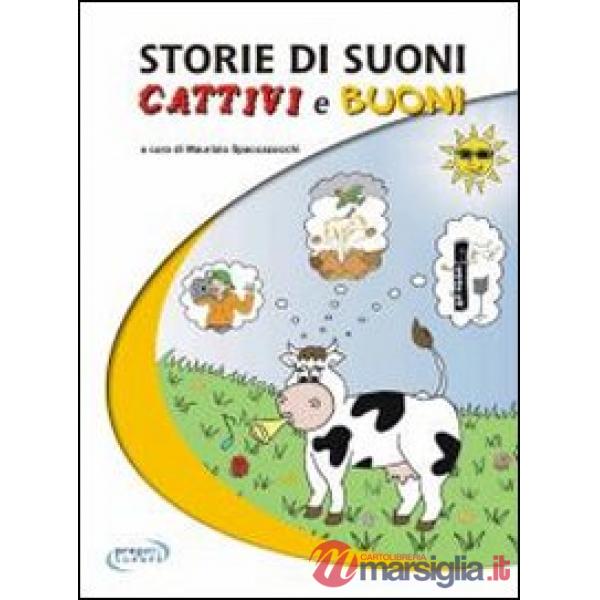 Storie di suoni cattivi e buoni