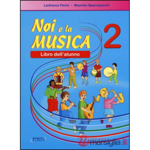 NOI E LA MUSICA