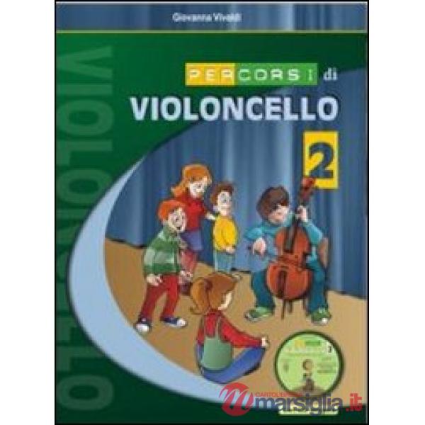 Percorsi di violoncello. Con CD-Audio. Vol. 2