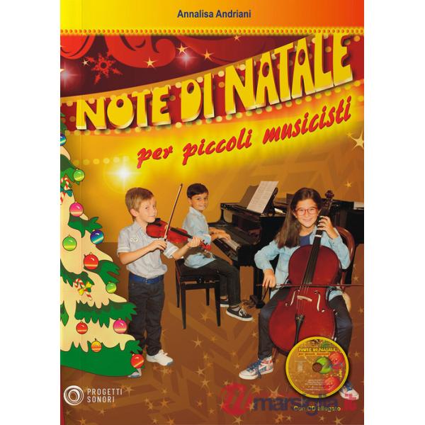 Note di Natale per piccoli musicisti. Con CD Audio. Con 2 Partiture per violino e violoncello
