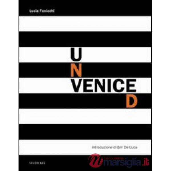 Unveniced. Ediz. italiana e inglese