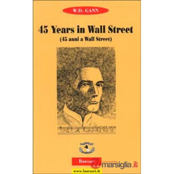 Fourty-five years in Wall Street (Quarantacinque anni a Wall Street)