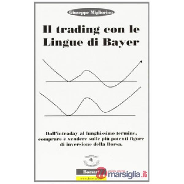Trading con le lingue di Bayer (Il)