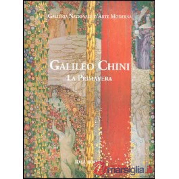 Galileo Chini. La primavera. Catalogo della mostra (Roma, 15 dicembre 2004-15 febbraio 2005)