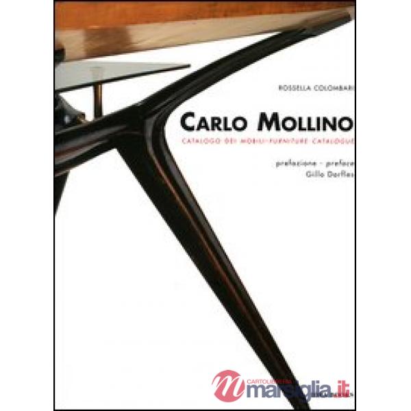 Carlo Mollino. Catalogo dei mobili-Furniture catalogue