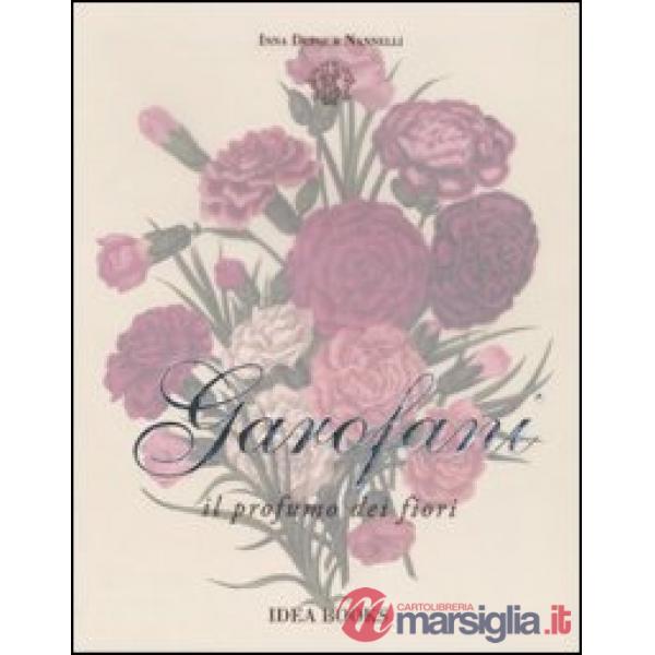 Garofani. Il profumo dei fiori