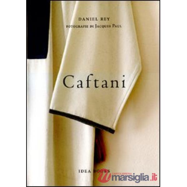 Caftani. Ediz. italiana, francese e inglese