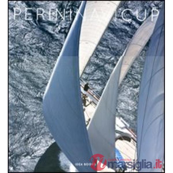 Perini Navi Cup 2009. Ediz. italiana e inglese