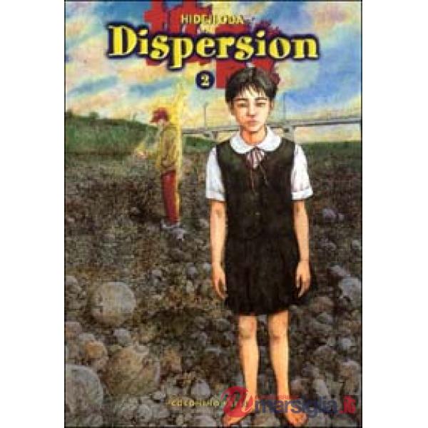 Dispersion. Vol. 2