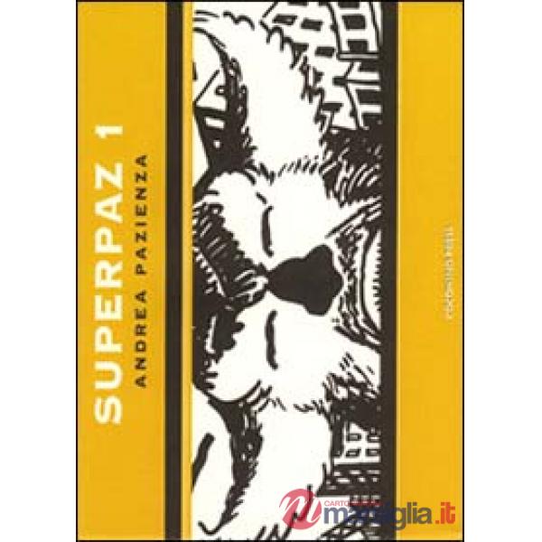Superpaz. Vol. 1