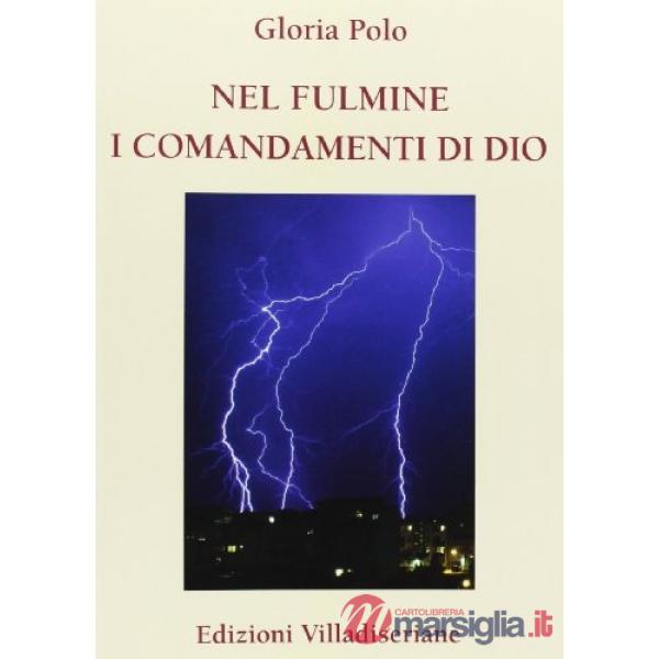Nel fulmine i comandamenti di Dio