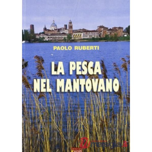 Pesca nel mantovano (La)