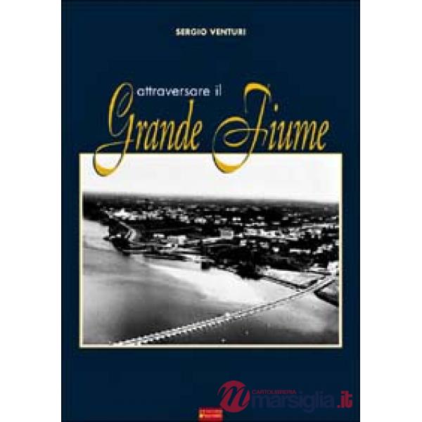 Attraversare il grande fiume