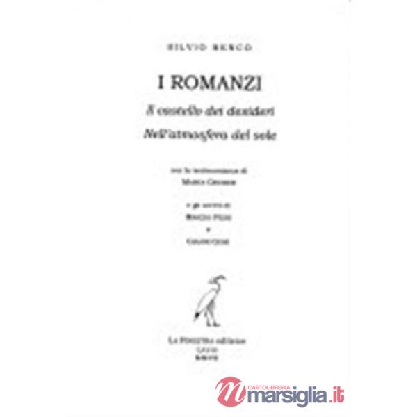 Romanzi. Il castello dei desideri. Nell'atmosfera del sole (I)