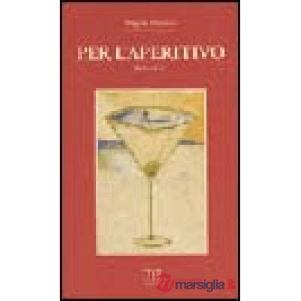 Per l'aperitivo