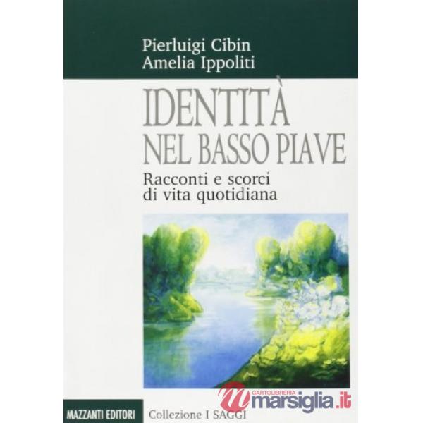Identità nel basso Piave