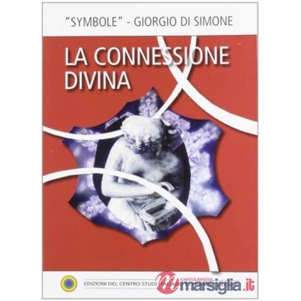 Connessione divina (La)