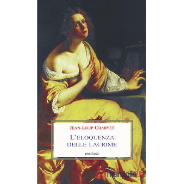 L'eloquenza delle lacrime