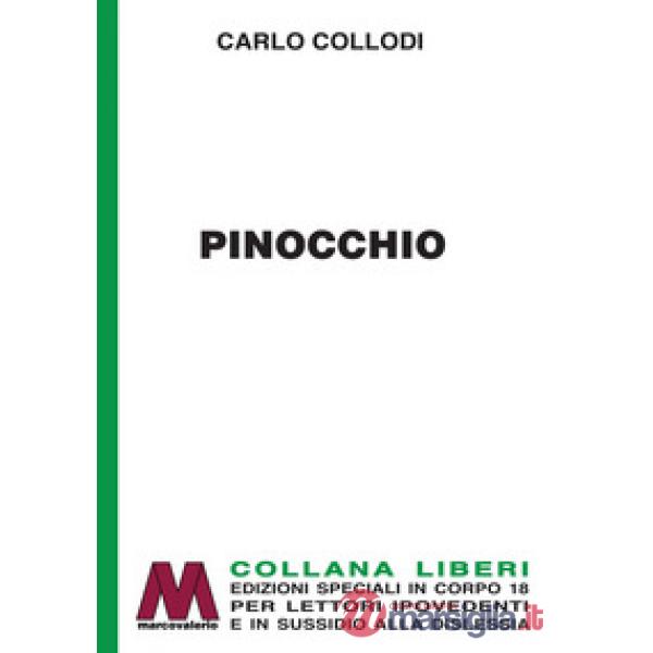 Pinocchio. Ediz. per ipovedenti