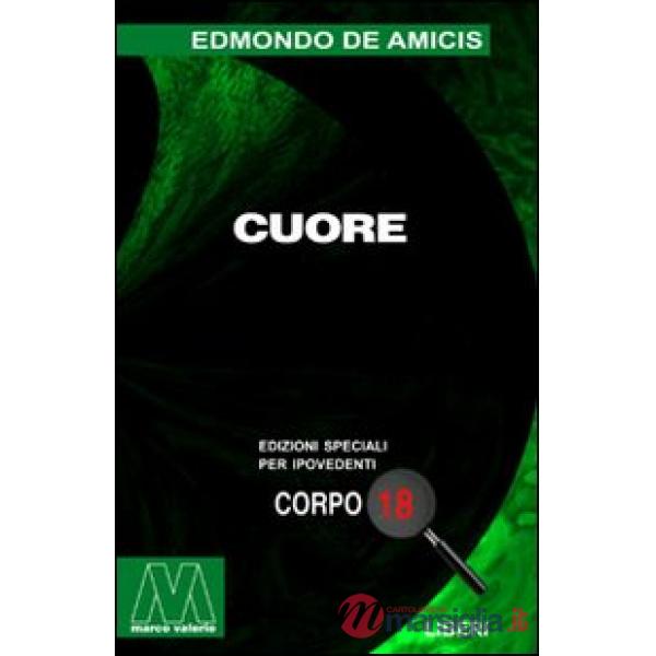 Cuore. Ediz. per ipovedenti