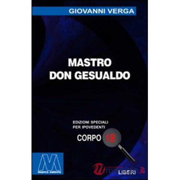 Mastro don Gesualdo. Ediz. per ipovedenti
