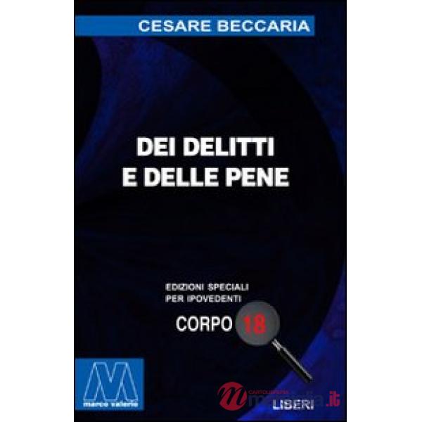 Dei delitti e delle pene. Ediz. per ipovedenti