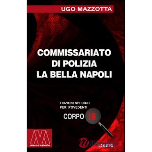 Bella Napoli. Ediz. per ipovedenti (La)