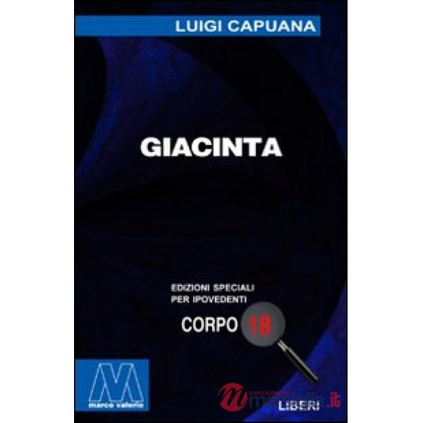Giacinta. Ediz. per ipovedenti