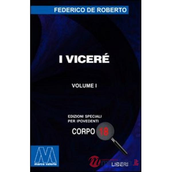 Viceré. Ediz. per ipovedenti (I)