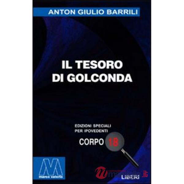 Tesoro di Golconda. Ediz. per ipovedenti (Il)