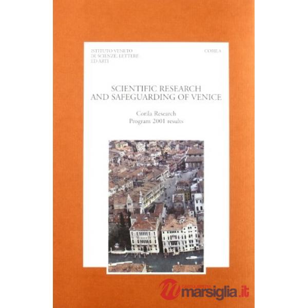 Scientific research and safeguarding of Venice. Corila research program 2001 res